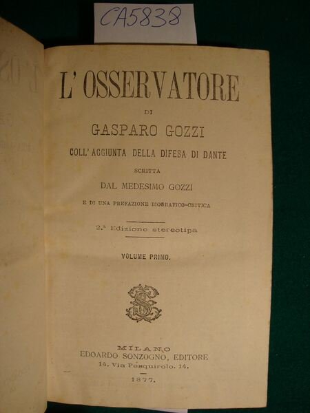 L'osservatore (coll'aggiunta della difesa di Dante scritta dal medesimo Gozzi …