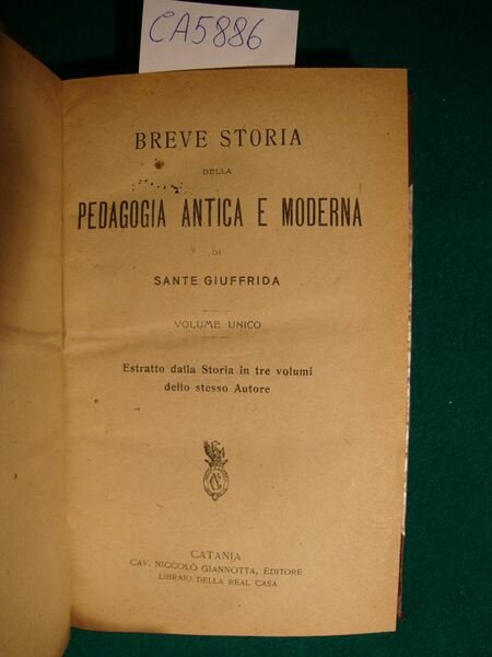 Breve storia della pedagogia antica e moderna - Volume unico