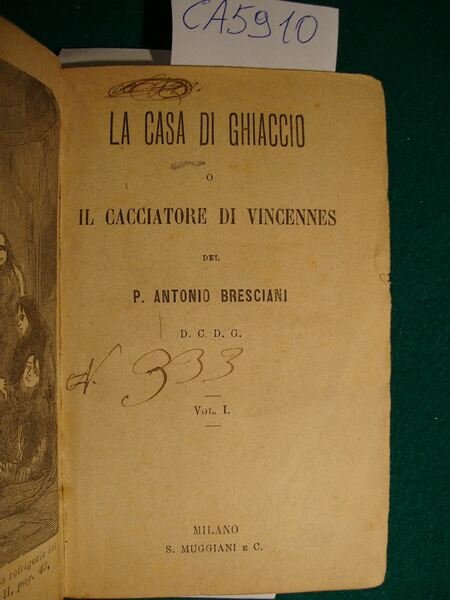 La casa di ghiaccio (O il cacciatore di Vincennes)