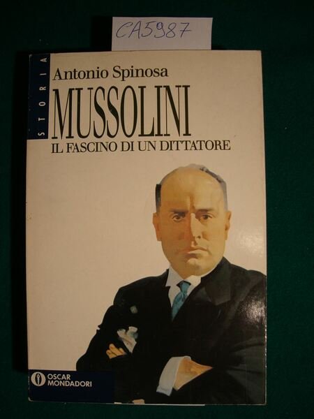 Mussolini - Il fascino di un dittatore
