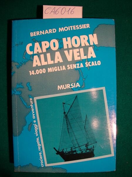 Capo Horn alla vela - 14.000 miglia senza scalo