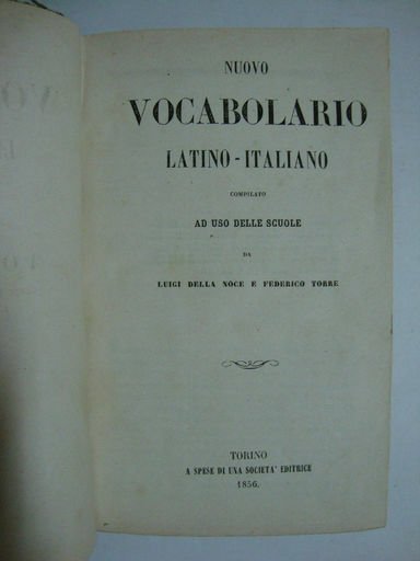Vocabolario Latino - Italiano compilato ad uso delle scuole