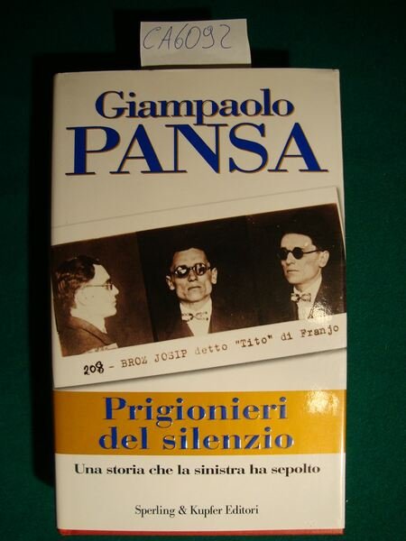 Prigionieri del silenzio - Una storia che la sinistra ha …