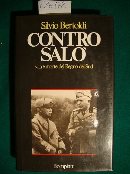 Contro Salò - Vita e morte del Regno del sud