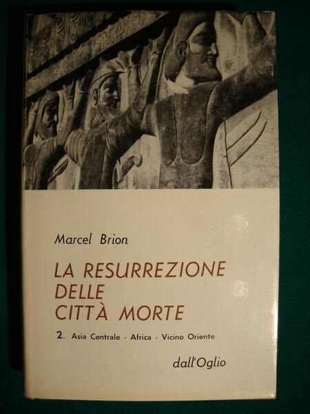 La resurrezione delle città morte (vol. 1 : Cina - …
