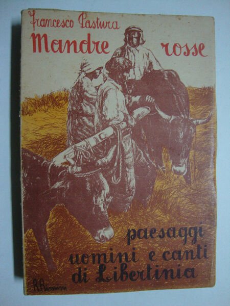 Mandre rosse - Paesaggi uomini e canti di Libertinia