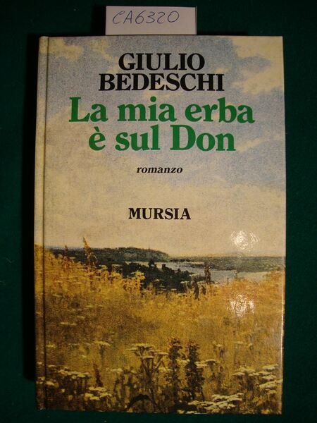 La mia erba è sul Don - Romanzo