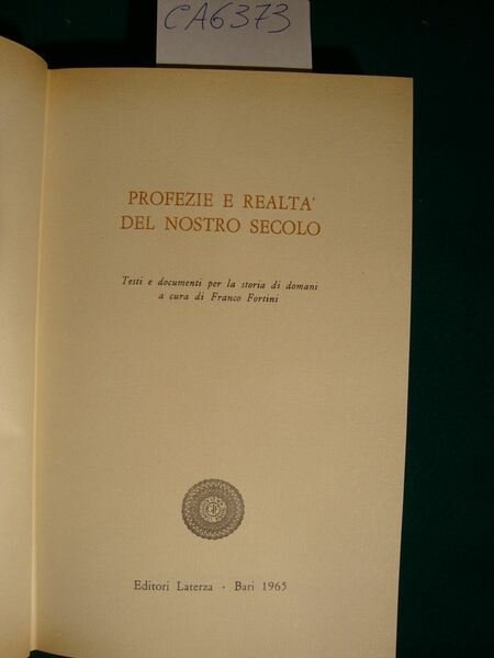 Profezie e realtà del nostro secolo
