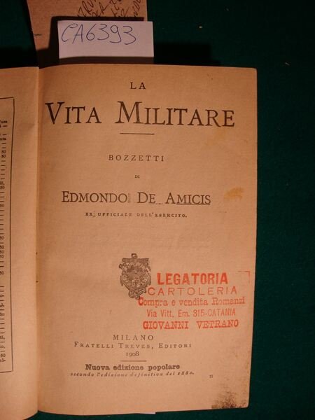 La vita militare - Bozzetti di Edmondo De Amicis