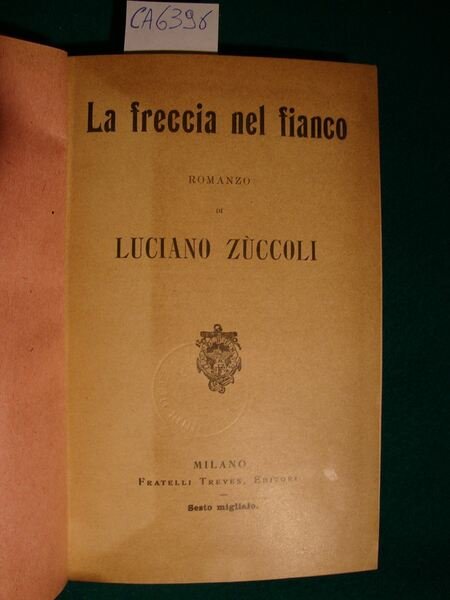 La freccia nel fianco - Romanzo