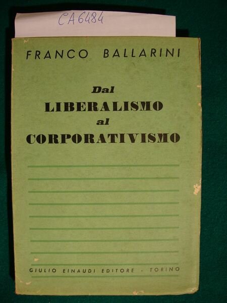 Dal Liberalismo al Corporativismo