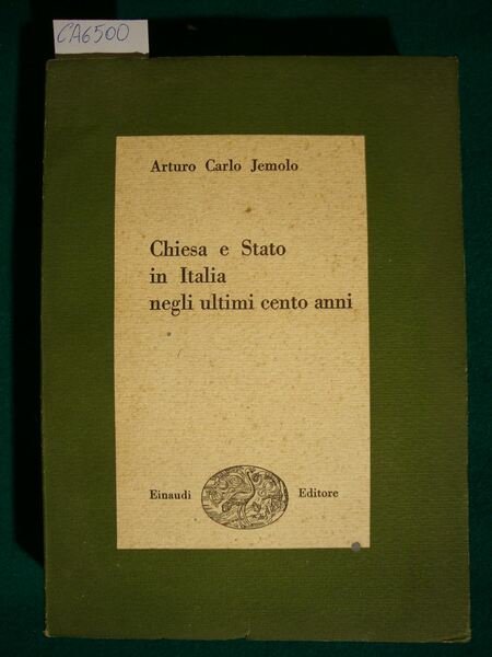 Chiesa e Stato in Italia negli ultimi cento anni