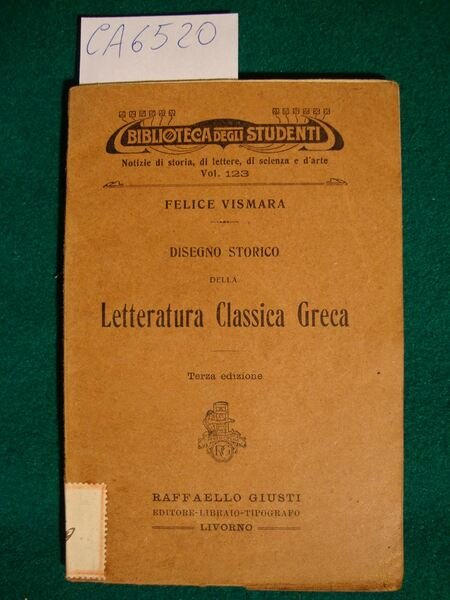 Disegno storico della Letteratura Classica Greca