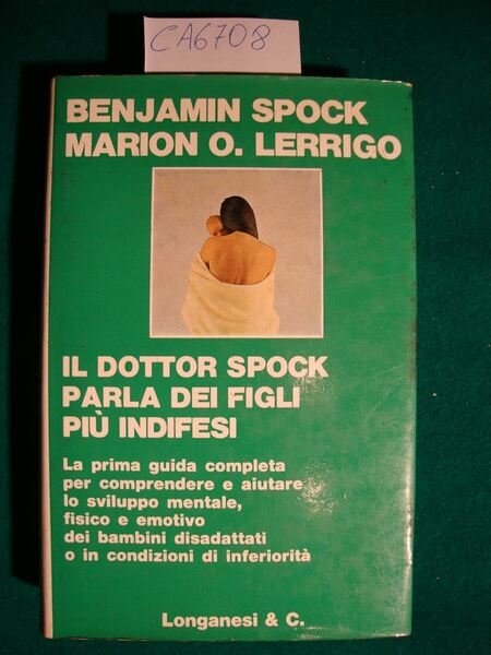 Il Dottor Spock parla dei figli più indifesi