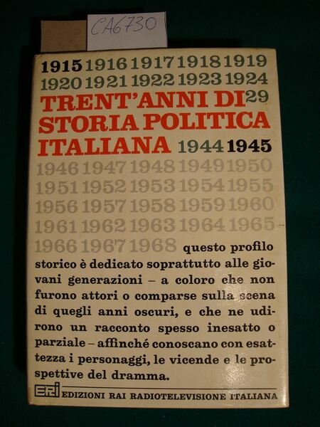 Trent'anni di storia politica italiana (1915-1945)