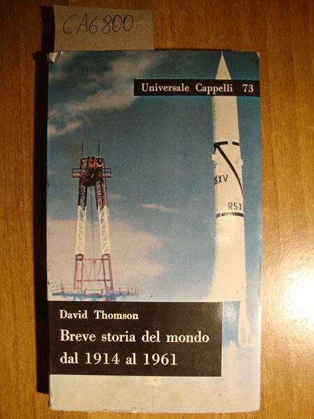 Breve storia del mondo dal 1914 al 1961