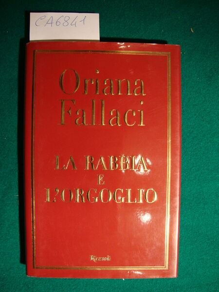 La rabbia e l'orgoglio