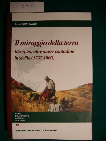 Il miraggio della terra - Risorgimento e masse contadine in …
