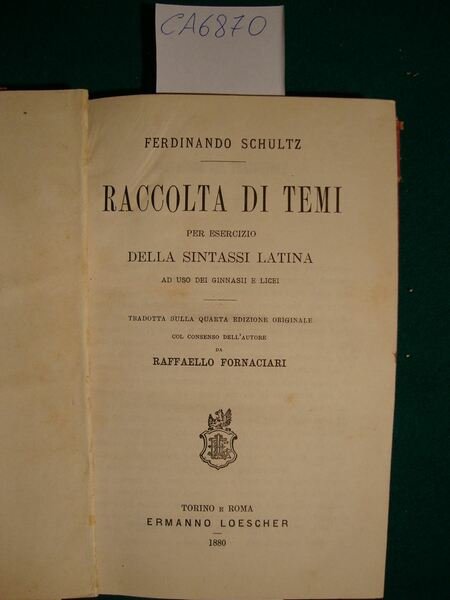 Raccolta di temi per l'esercizio della sintassi latina ad uso …