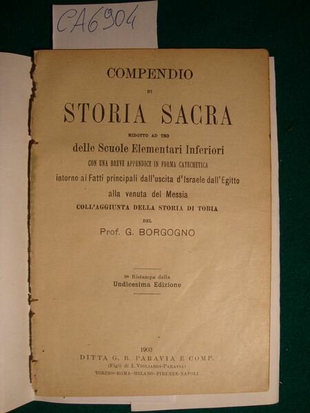 Compendio di storia sacra ridotto ad uso delle Scuole Elementali …