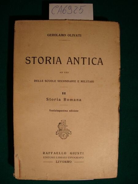 Storia antica ad uso delle scuole secondarie e militari - II Storia Romana