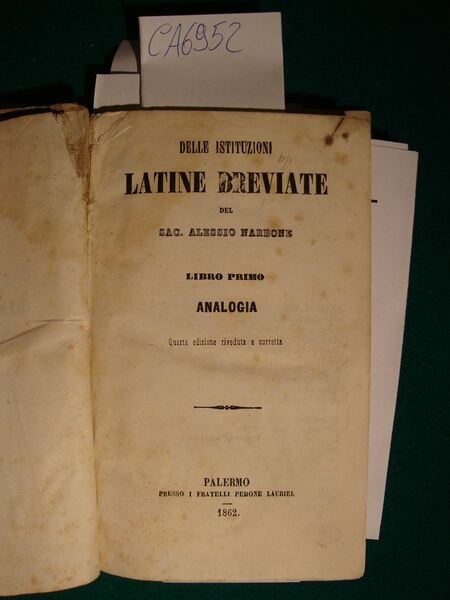 Delle Istituzioni Latine Breviate del Sac. Alessio Narbone (libro primo: … | Immagine Gallery 2
