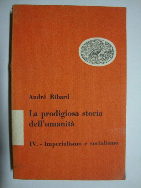 La prodigiosa storia dell'umanità - Le società primitive e antiche …