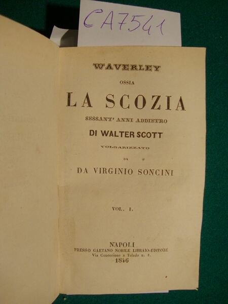 Waverley ossia la Scozia sessant'anni addietro