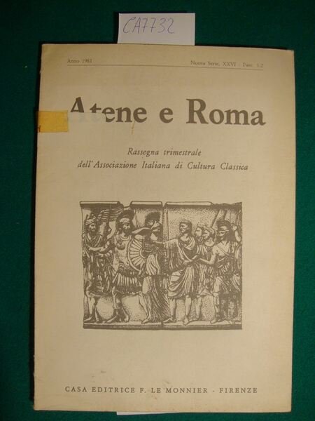 Atene e Roma - Rassegna trimestrale dell'Associazione Italiana di Cultura …