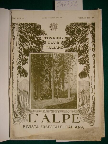 L'Alpe - Rivista Forestale Italiana - Anno XVIII - (n. …