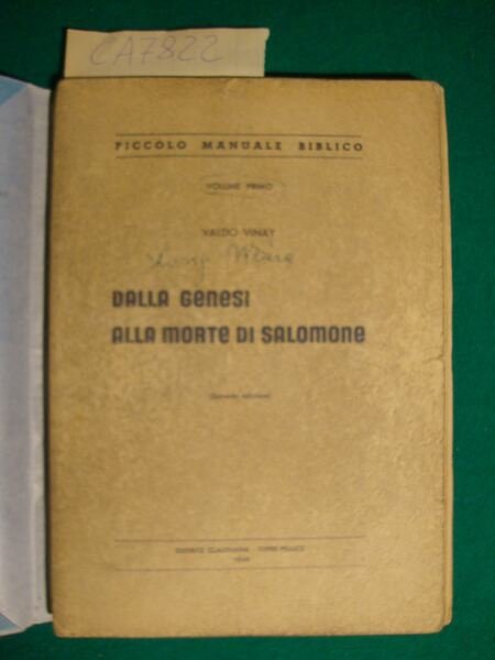 Dalla Genesi alla morte di Salomone (Volume primo)