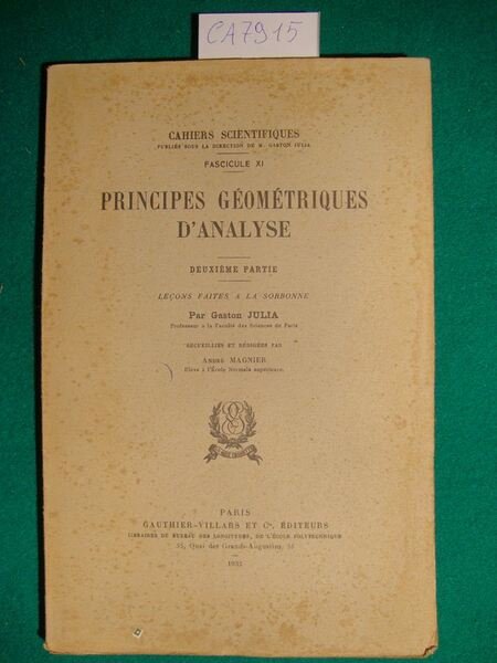 Principes géométriques d'analyse - Leçons faites a la Sorbonne (Fascicule …