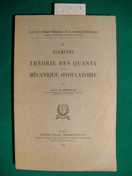 Eléments de théorie des quanta et de mécanique ondulatoire