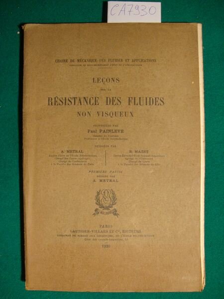 Leçons sur la résistance des fluides non visqueux - Redigées …