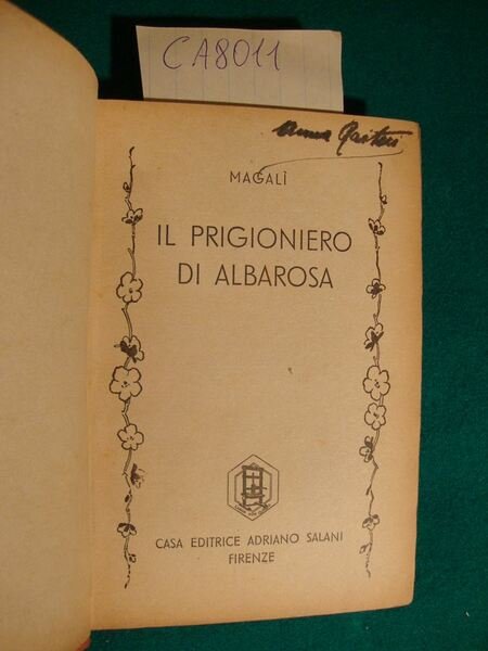 Il prigioniero di Albarosa