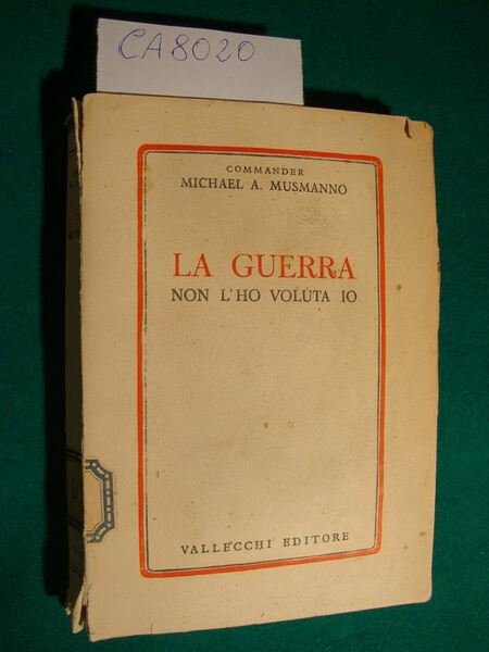La guerra non l'ho voluta io