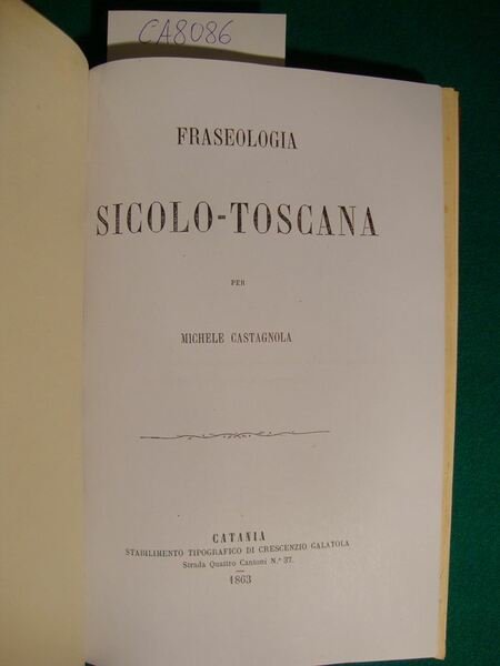 Fraseologia Sicolo-Toscana per Michele Castagnola