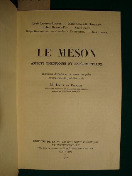 Le méson - Aspects théoriques et expérimentaux (Réunions d'études et …