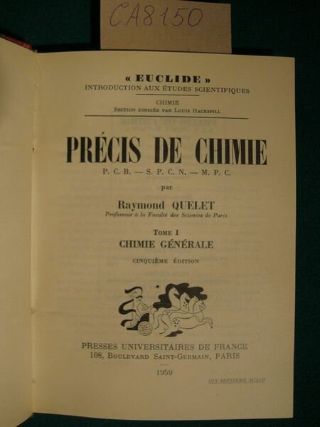 Précis de chimie (P.C.B. - S.P.C.N. - M.P.C.) - (Tome …