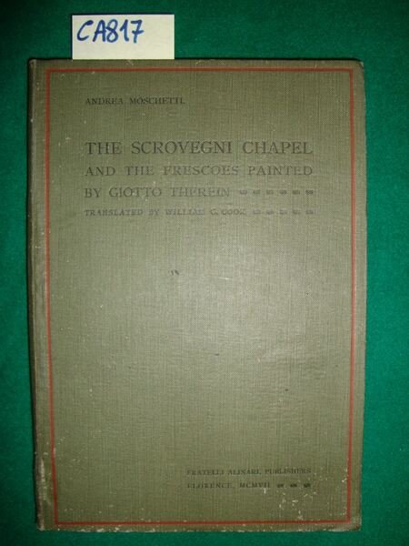 The Scrovegni Chapel and the frescoes painted by Giotto therein