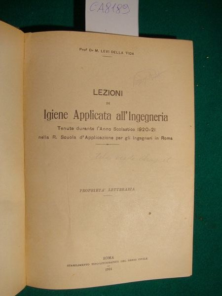 Lezioni di Igiene Applicata all'Ingegneria tenute durante l'anno scolastico 1920-21 …