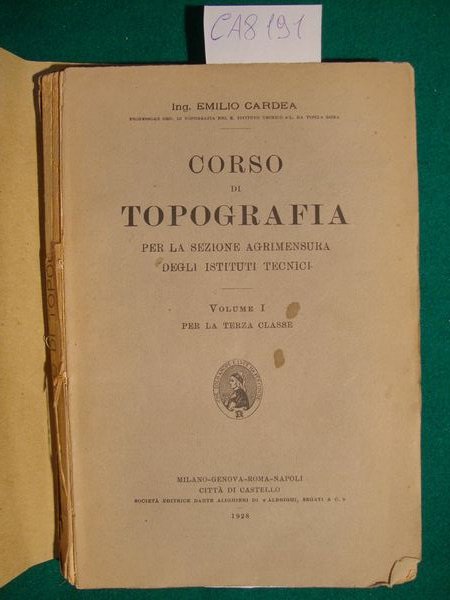 Corso di topografia per la sezione agrimensura degli istituti tecnici …