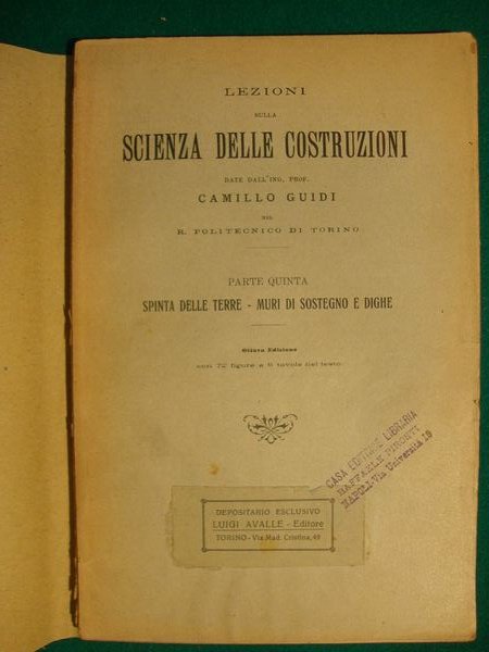 Lezioni sulla scienza delle costruzioni date dall'Ing. Prof. Camillo Guidi …