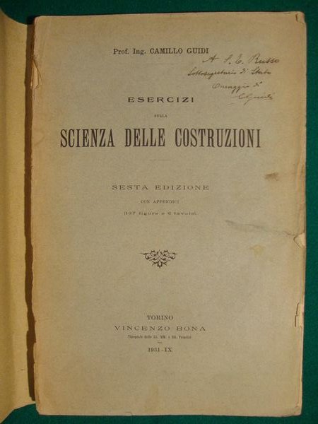 Lezioni sulla scienza delle costruzioni date dall'Ing. Prof. Camillo Guidi …