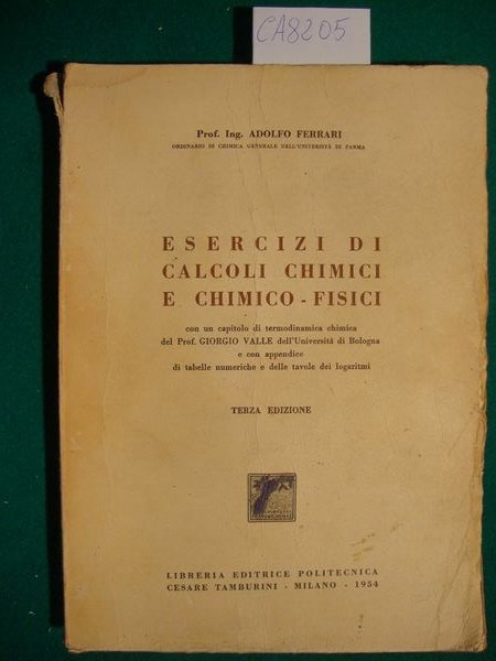 Esercizi di calcoli chimici e chimico - fisici