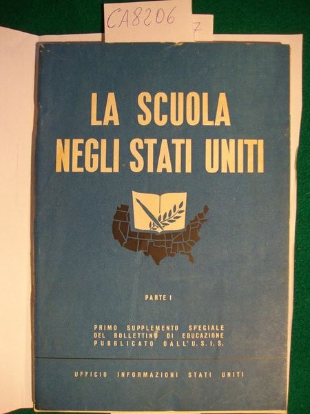 La scuola negli Stati Uniti (Primo supplemento speciale del Bollettino …