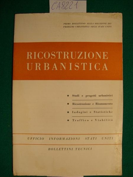 Ricostruzione urbanistica - Ufficio Informazioni Stati Uniti - Bollettini Tecnici …