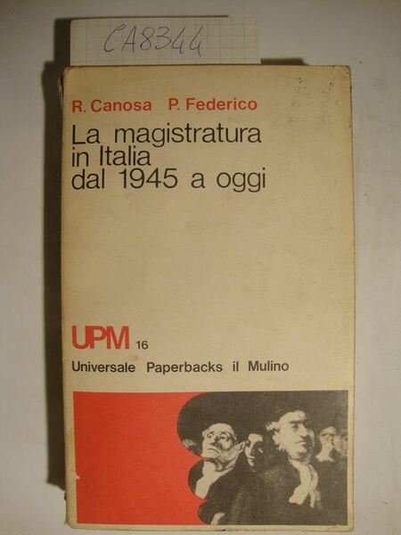 La magistratura in Italia dal 1945 a oggi