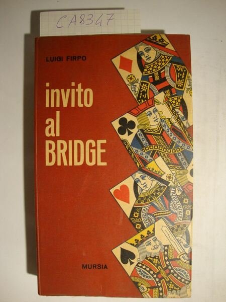 Invito al bridge (Storia Regole Dichiarazione Giocata)