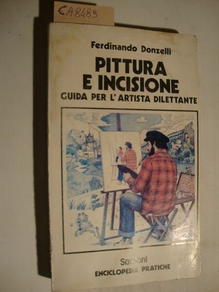Pittura e incisione - Guida per l'artista dilettante | Immagine principale